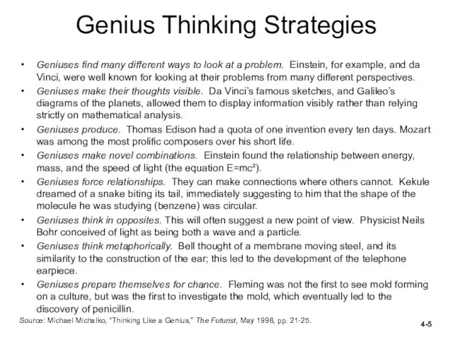 Genius Thinking Strategies Geniuses find many different ways to look