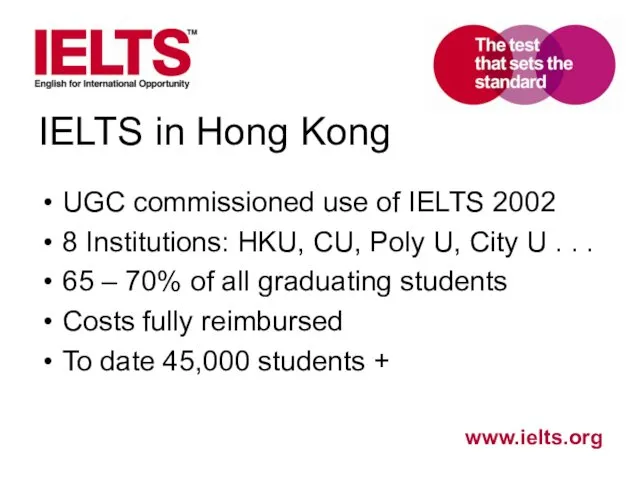 IELTS in Hong Kong UGC commissioned use of IELTS 2002