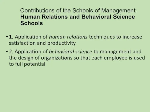 Contributions of the Schools of Management: Human Relations and Behavioral