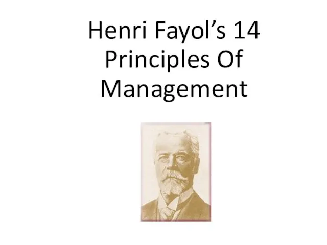 Henri Fayol’s 14 Principles Of Management