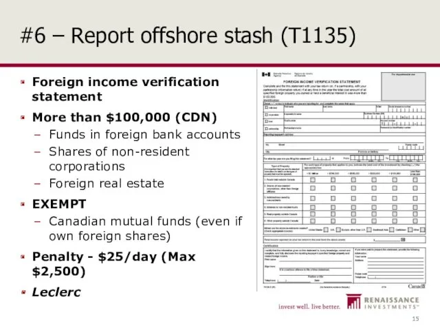 #6 – Report offshore stash (T1135) Foreign income verification statement