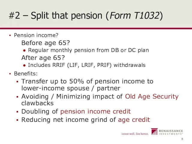 #2 – Split that pension (Form T1032) Pension income? Before