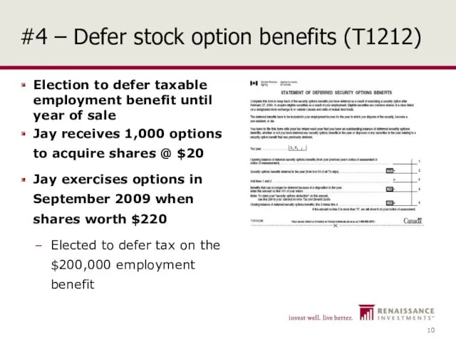 #4 – Defer stock option benefits (T1212) Election to defer