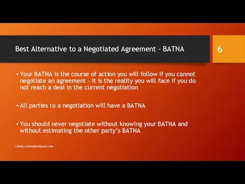 Best Alternative to a Negotiated Agreement - BATNA Your BATNA