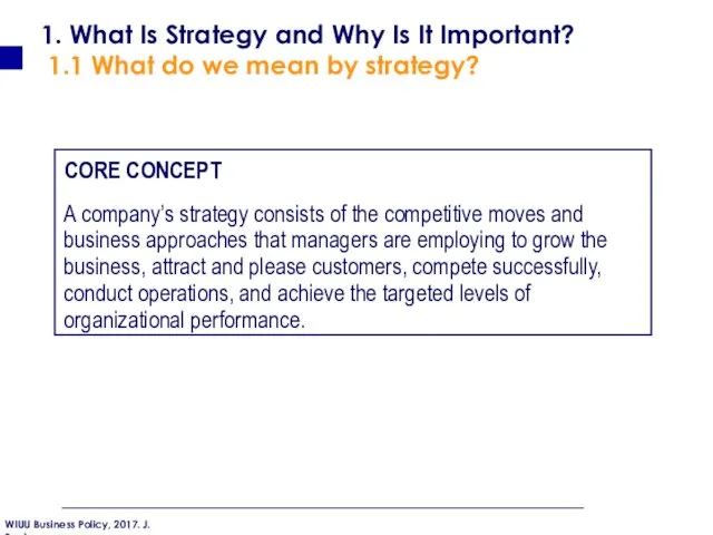 1. What Is Strategy and Why Is It Important? 1.1