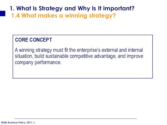 1. What Is Strategy and Why Is It Important? 1.4