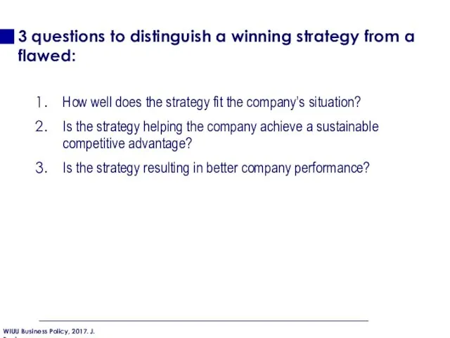 3 questions to distinguish a winning strategy from a flawed: