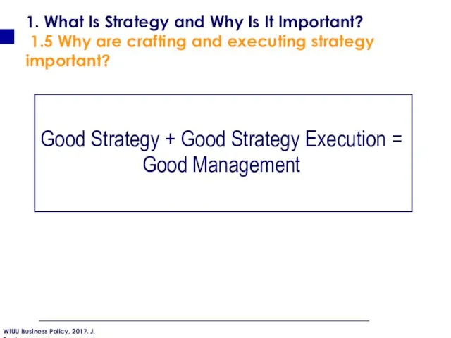 1. What Is Strategy and Why Is It Important? 1.5