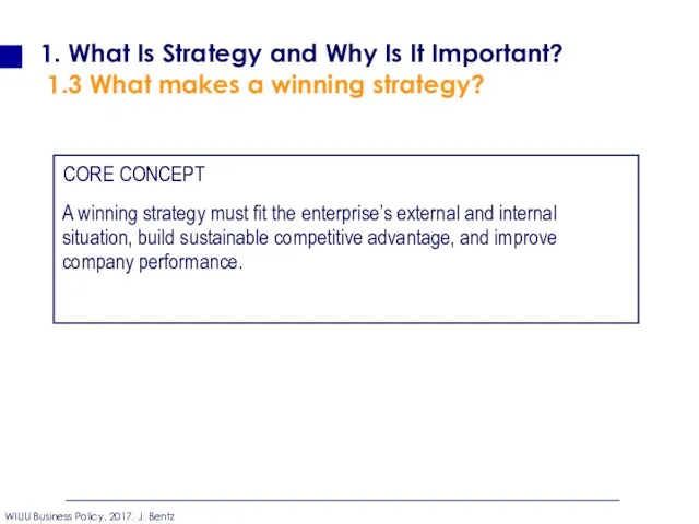 1. What Is Strategy and Why Is It Important? 1.3