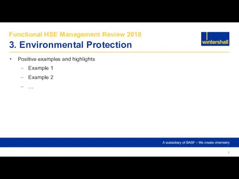 Functional HSE Management Review 2018 3. Environmental Protection Positive examples and highlights Example