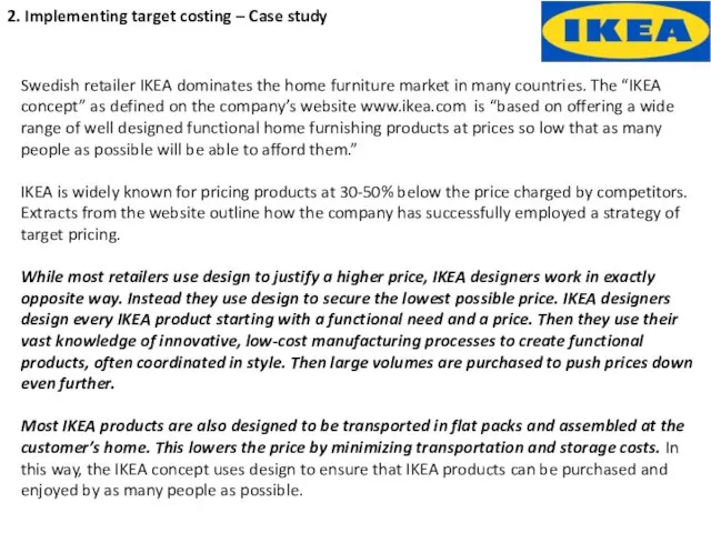 2. Implementing target costing – Case study Swedish retailer IKEA