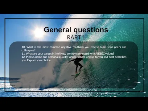 General questions RART 1 10. What is the most common