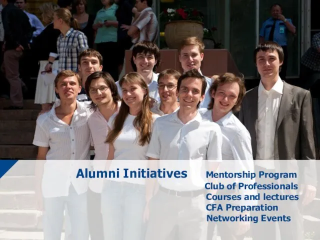 Alumni Initiatives Mentorship Program Club of Professionals Courses and lectures CFA Preparation Networking Events
