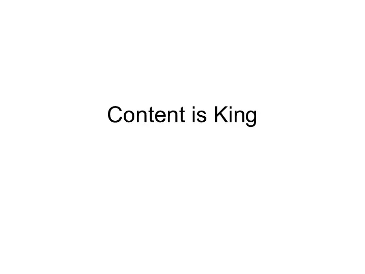 Content is King