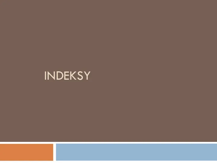 INDEKSY