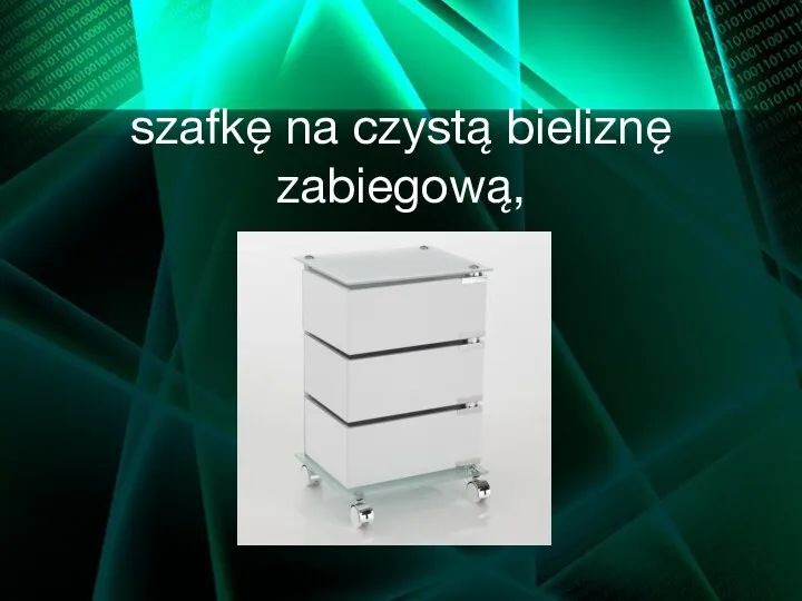 szafkę na czystą bieliznę zabiegową, .