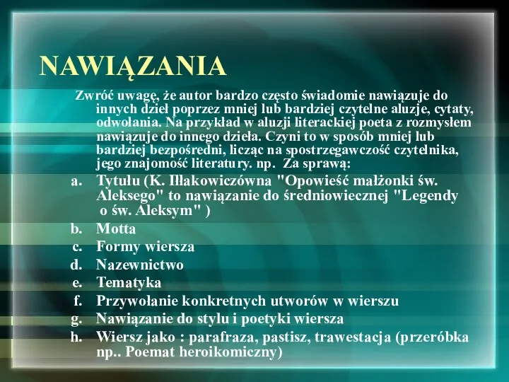 NAWIĄZANIA Zwróć uwagę, że autor bardzo często świadomie nawiązuje do