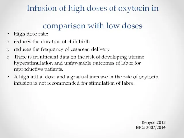 Infusion of high doses of oxytocin in comparison with low
