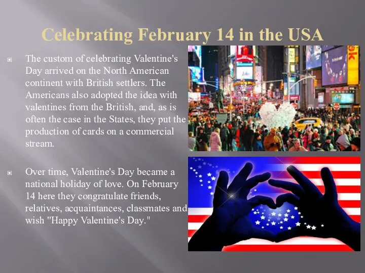 Celebrating February 14 in the USA The custom of celebrating