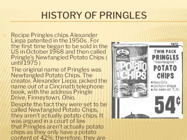 HISTORY OF PRINGLES Recipe Pringles chips Alexander Liepa patented in