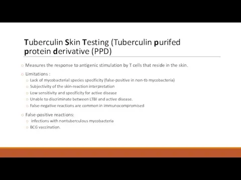 Tuberculin Skin Testing (Tuberculin purifed protein derivative (PPD) Measures the