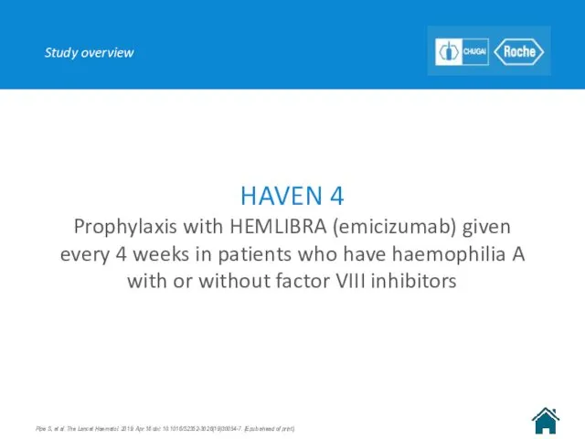 Pipe S, et al. The Lancet Haematol. 2019. Apr 16