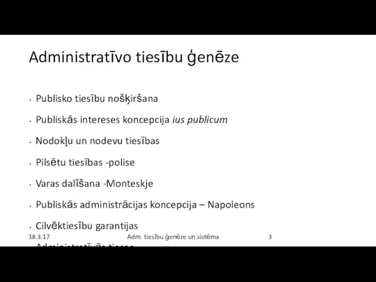 Administratīvo tiesību ģenēze Publisko tiesību nošķiršana Publiskās intereses koncepcija ius