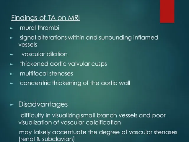 Findings of TA on MRI mural thrombi signal alterations within