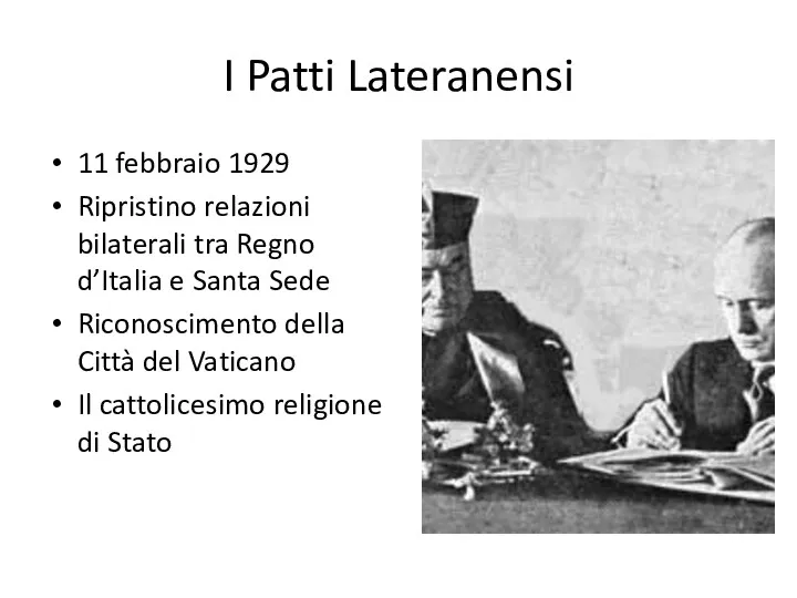 I Patti Lateranensi 11 febbraio 1929 Ripristino relazioni bilaterali tra