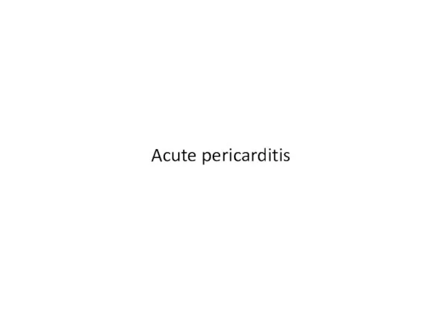 Acute pericarditis