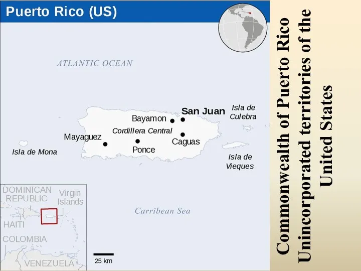 Commonwealth of Puerto Rico Unincorporated territories of the United States