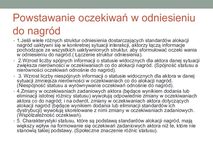 Powstawanie oczekiwań w odniesieniu do nagród 1.Jeśli wiele różnych struktur