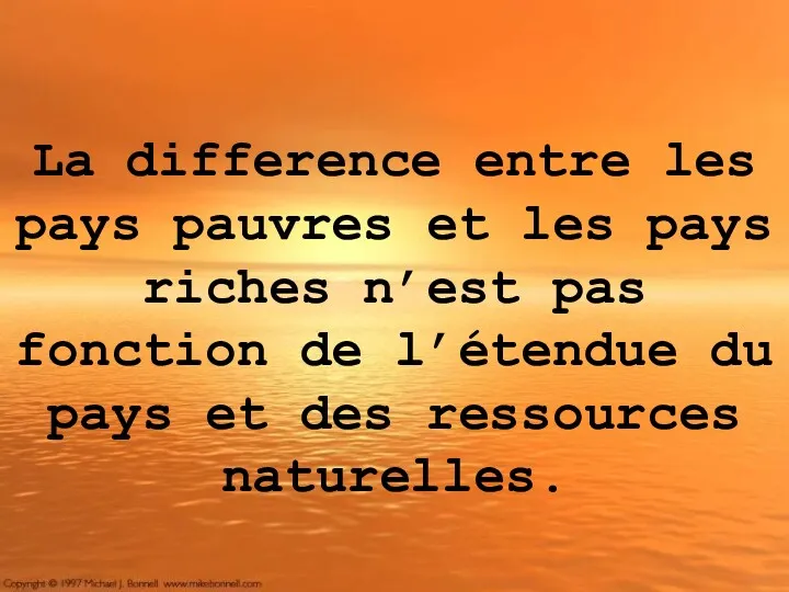 La difference entre les pays pauvres et les pays riches