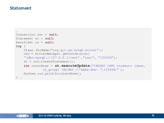 Statement 2014 © EPAM Systems, RD Dep. … Connection con
