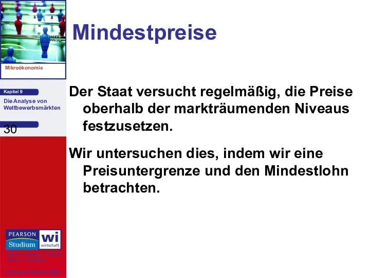 Mindestpreise Der Staat versucht regelmäßig, die Preise oberhalb der markträumenden