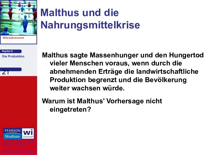 Malthus sagte Massenhunger und den Hungertod vieler Menschen voraus, wenn