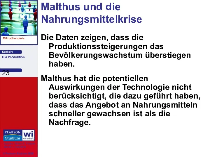 Malthus und die Nahrungsmittelkrise Die Daten zeigen, dass die Produktionssteigerungen