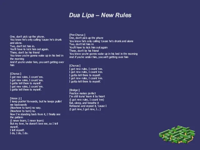 Dua Lipa – New Rules One, don't pick up the