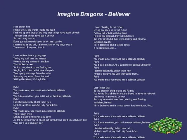 Imagine Dragons - Believer First things first I'mma say all