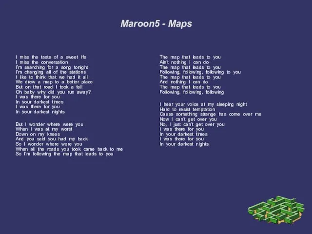 Maroon5 - Maps I miss the taste of a sweet