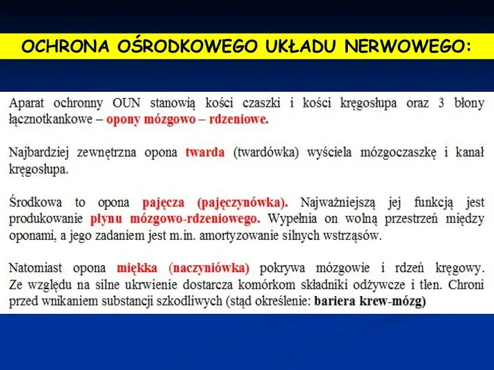 OCHRONA OŚRODKOWEGO UKŁADU NERWOWEGO: