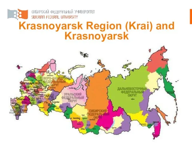Krasnoyarsk Region (Krai) and Krasnoyarsk