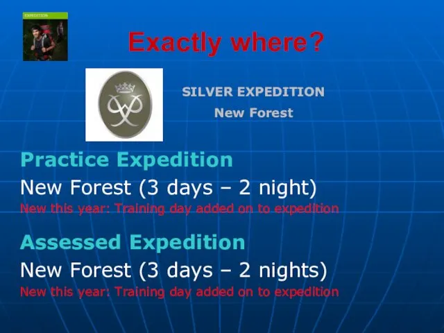 Exactly where? Practice Expedition New Forest (3 days – 2