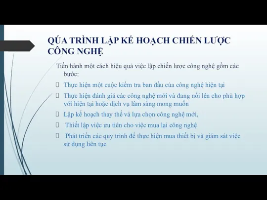 QÚA TRÌNH LẬP KẾ HOẠCH CHIẾN LƯỢC CÔNG NGHỆ Tiến