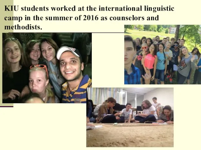 KIU students worked at the international linguistic camp in the