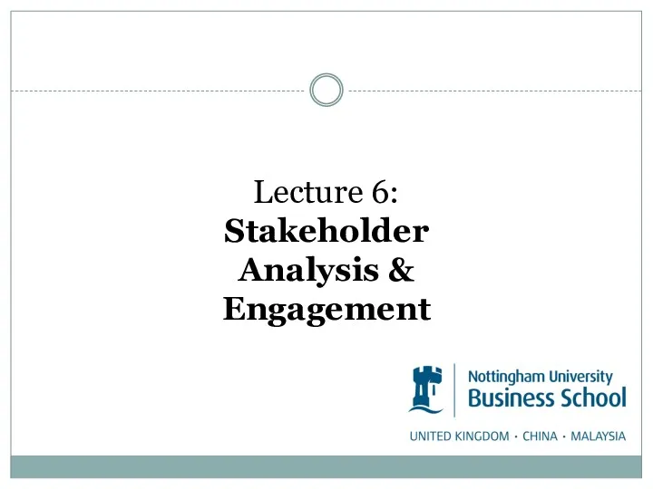 Lecture 6: Stakeholder Analysis & Engagement