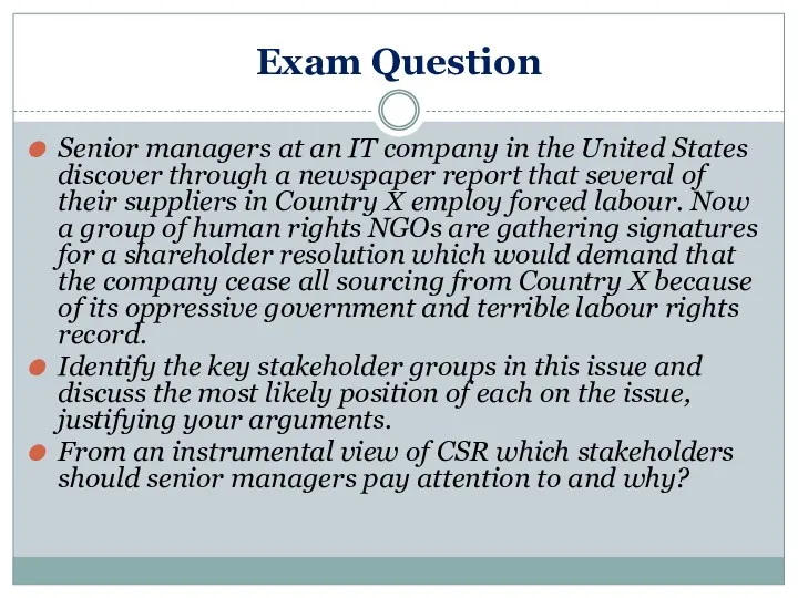 Exam Question Senior managers at an IT company in the United States discover