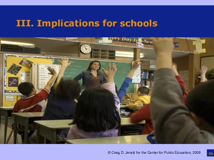 III. Implications for schools