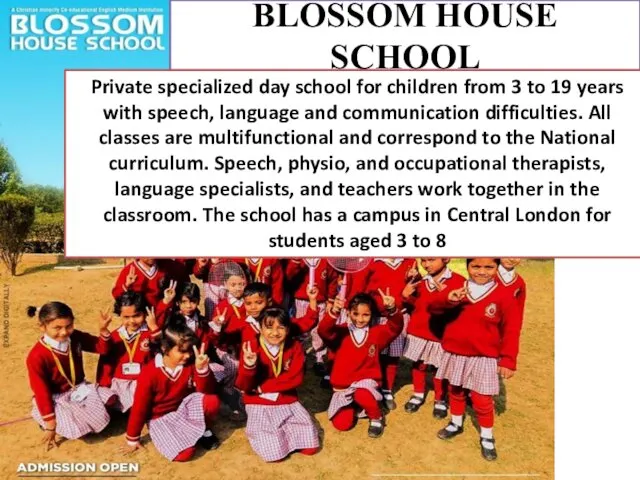 BLOSSOM HOUSE SCHOOL Private specialized day school for children from