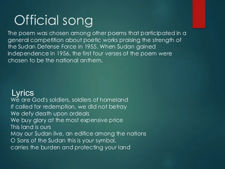 Official song The poem was chosen among other poems that